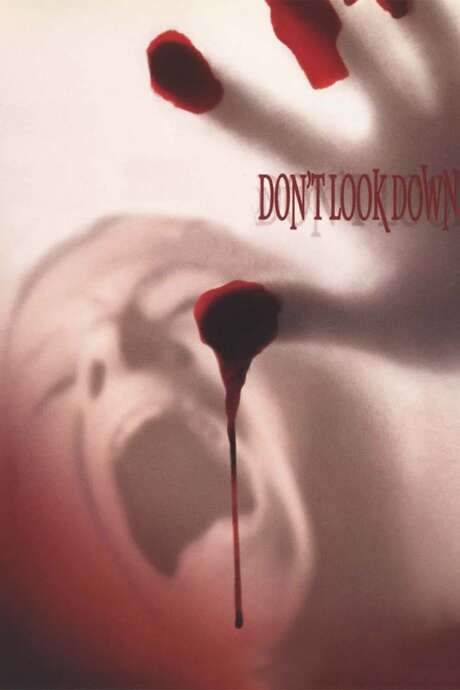Don’t Look Down